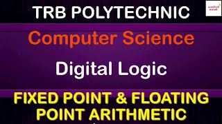 3. TRB Polytechnic CSE Digital Logic Fixed and Floating Point Arithmetic|TRB Polytechnic Update Digi