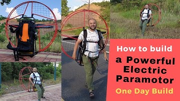 How to Build a Powerful Electric Paramotor in a day eppg