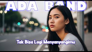 Download Lagu TAK BISA LAGI MENYANYANGIMU – ADA Band | Female Sad Cover JV Musik MP3