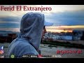 Ferid el extranjero  9asawat   