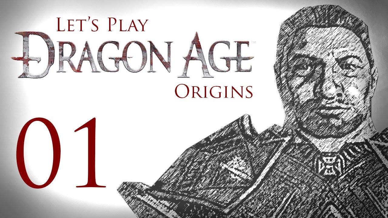 Let's Play, Dragon Age: Origins, 01