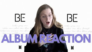 ✨BE✨ is EVERYTHING - (BE Album Reaction)