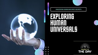 Exploring Human Universals