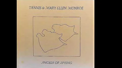 Dennis & Mary Ellen Monroe - She's A Rose {USA}