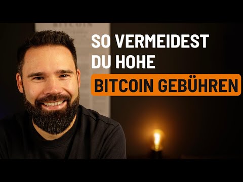 Wie funktionieren Bitcoin-Transaktionsgebühren & wie kannst du Gebühren sparen?