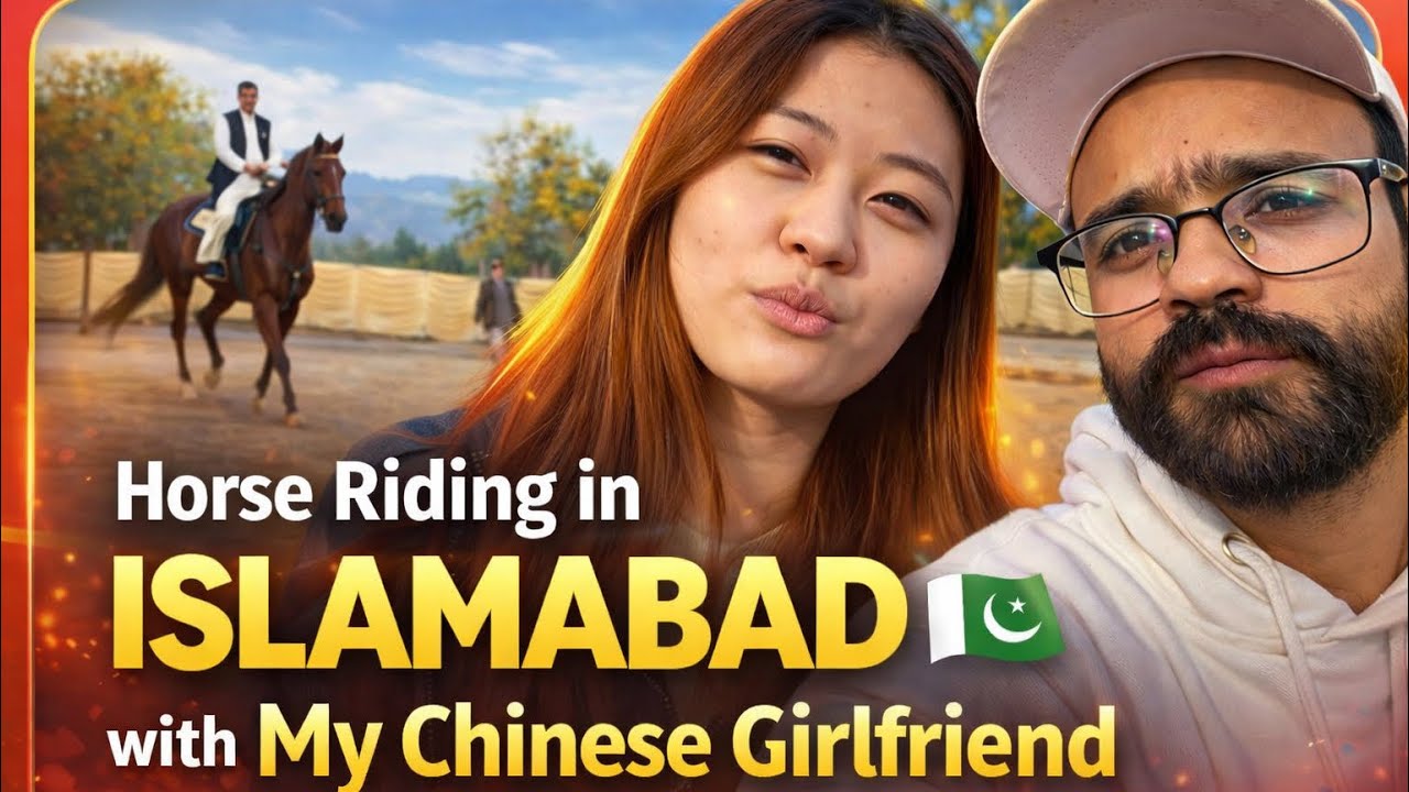 “My Chinese Girlfriend’s First Horse Riding in Islamabad 🇵🇰🐎”