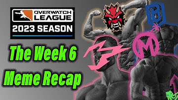 The Week 6 Meme Recap - Overwatch League 2023