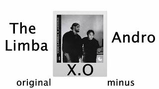 The Limba & Andro - X.O  (KARAOKE MINUS )