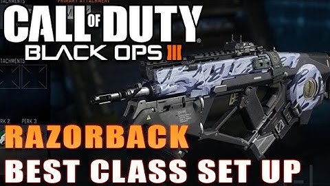 Call of Duty Black Ops 3 RAZORBACK Best Class Set Up