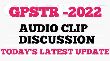 GPSTR -2022/1:1 SELECTION LIST/GPSTR LIST STAY ORDER?/LATEST AUDIO CLIP/TODAY