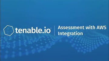 Assessment with AWS Integration in Tenable.io