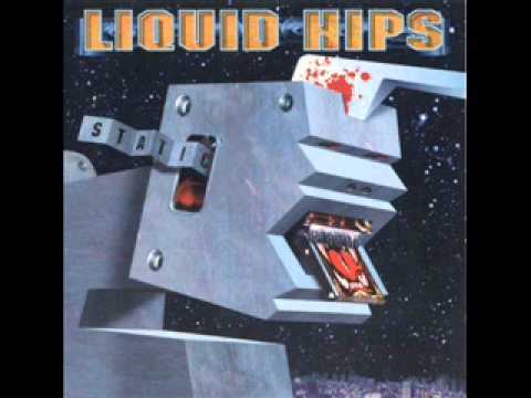 Liquid Hips — liquid hips