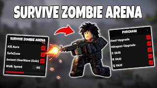Survive Zombie Arena Script 2026 (NO KEY) 🚀 Kill Aura + Instant Clear Wave + SafeZone screenshot 5