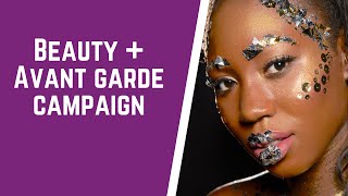 BEAUTY + AVANT GARDE (A SHORT AD CAMPAIGN)