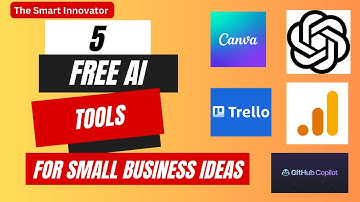 5 FREE AI Tools Every Small Business Ideas