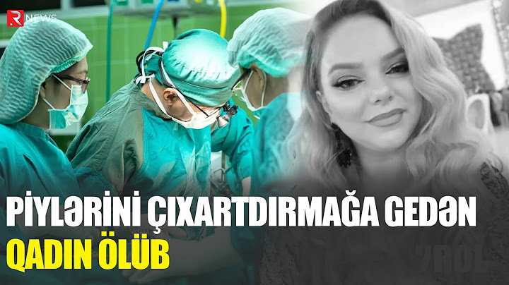 Bakıda piylərini çıxartdırmağa gedən iki uşaq anası öldü: "Həkim eltisi idi" - RTV