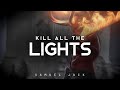 Kill All The Lights - Samuel Jack (LYRICS)