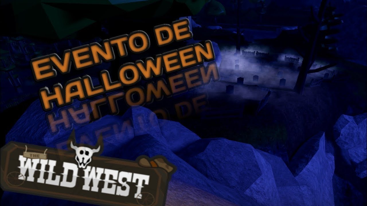 The Wild West Halloween Update YouTube