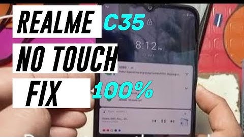 Realme C35 NO Touch Problem Fix (WORKING 100%!!! @ CMS)