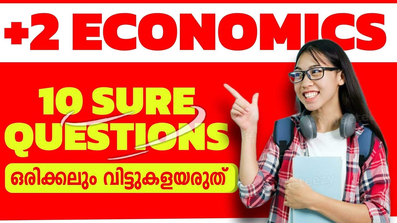 PLUS TWO - ECONOMICS - SURE 10 QUESTIONS AND ANSWERS💯