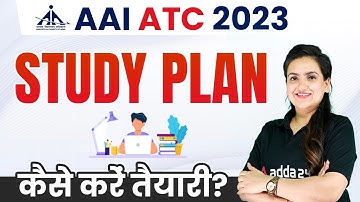 How To Prepare For AAI ATC 2023? | AAI ATC 2023 Preparation | AAI ATC Study Plan