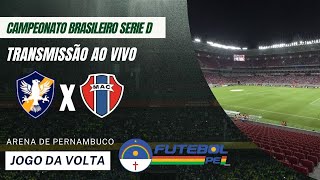 RETRO X MARANHÃO AO VIVO CAMPEONATO BRASILEIRO SERIE D 2023