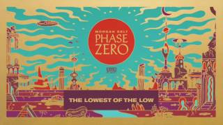 Video thumbnail of "Morgan Delt - The Lowest of the Low"