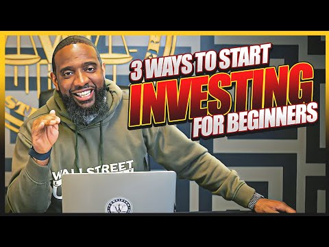 3 Ways To Start Investing for beginners