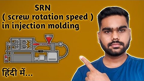 SRN ( injection molding ) / screw rotation speed of injection molding