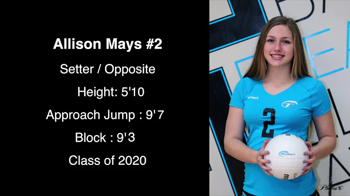 Allison Mays #2 Setter/Opposite Class of 2020 Tstr...