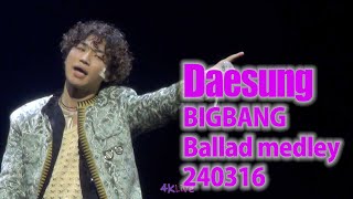 20240316 Daesung Dlite BIGBANG ballad medley D's Road Fan Day