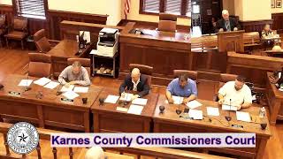 07-23-2024 Commissioners Court of Karnes County Texas