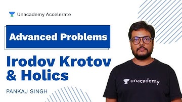 Advanced Problems | Irodov, krotov &Holics | Pankaj Singh | Unacademy Accelerate