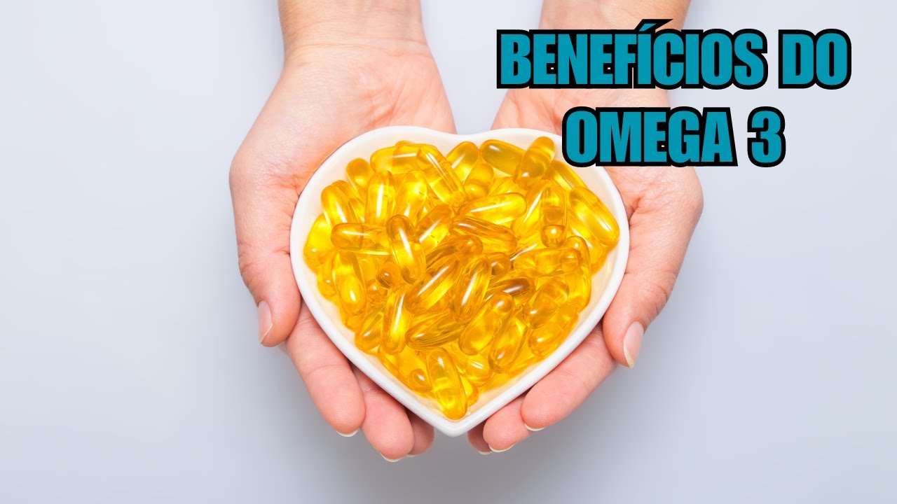 BENEFICIOS DO OMEGA 3 YouTube