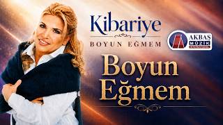 Kibariye - Boyun Eğmem