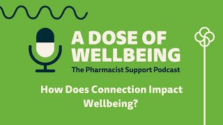 How Does Connection Impact Wellbeing?