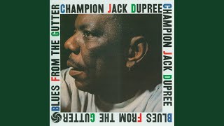 Video thumbnail of "Champion Jack Dupree - Stack-O-Lee"