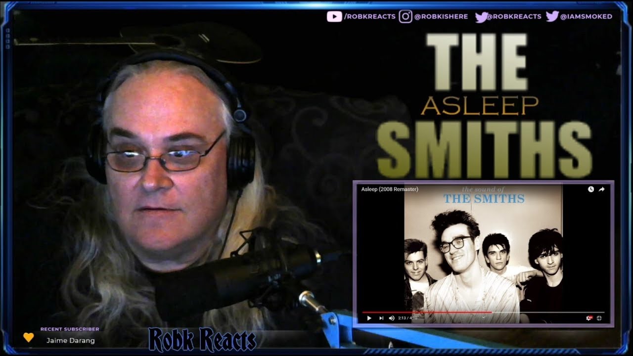 The Smiths - First Time Hearing - Asleep Requested Reaction