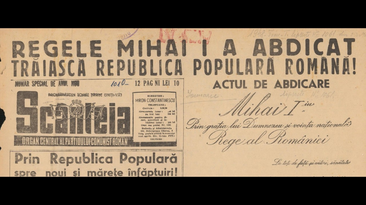 Abdicarea fortata a Regelui Mihai Dosare secrete