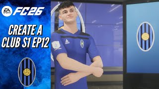 EA FC 26 CREATE A CLUB S2 EP12 - A NEW SEASON