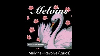 Melvins - Revolve (Lyrics)