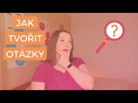 Otázky v angličtině | Jak je správně tvořit