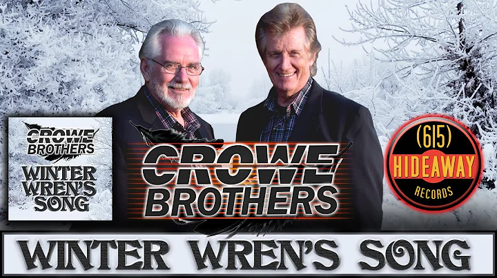 The Crowe Brothers - Winter Wren's Song - Bluegras...