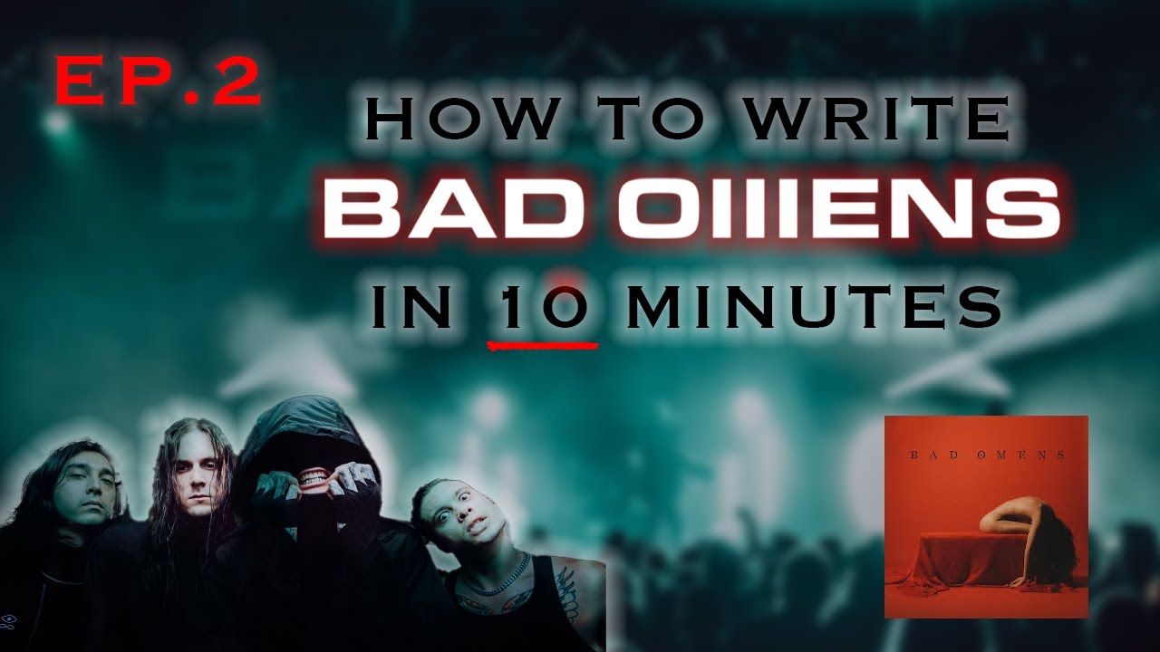 How to write an EPIC Bad Omens chorus...