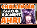 HOW TO GLACIAL AUGMENT AHRI - Challenger Ahri - League of Legends