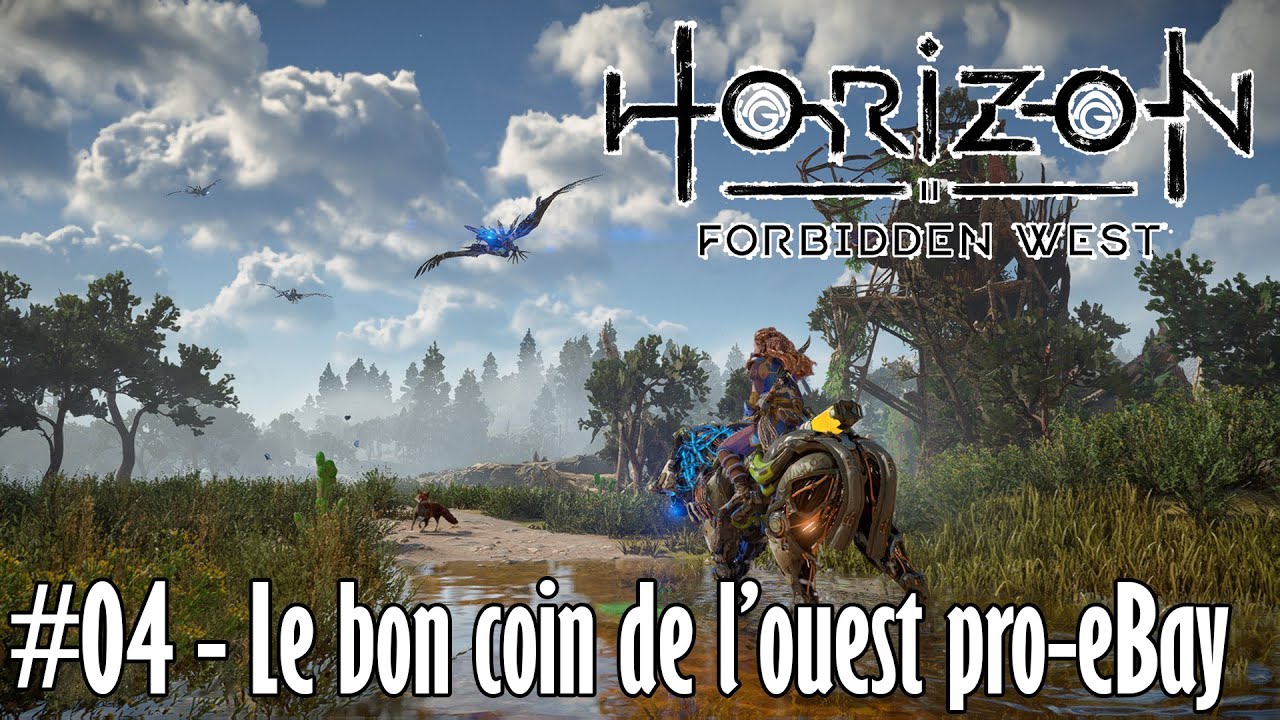 Horizon Forbidden West #4 - Le bon coin de l'ouest pro-eBay
