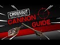 Cannon Guide -- Crossout
