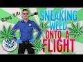 Accidentally bringing weed onto an airplane