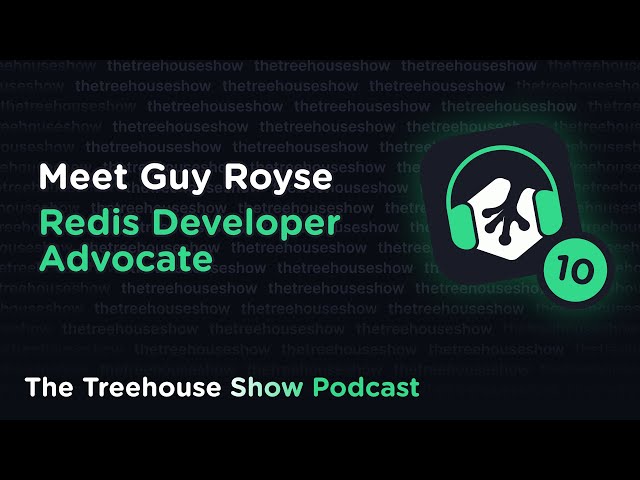 Episode 10: Meet Guy, Redis Developer Advocate