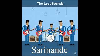 The Lost Sounds - Sarinande